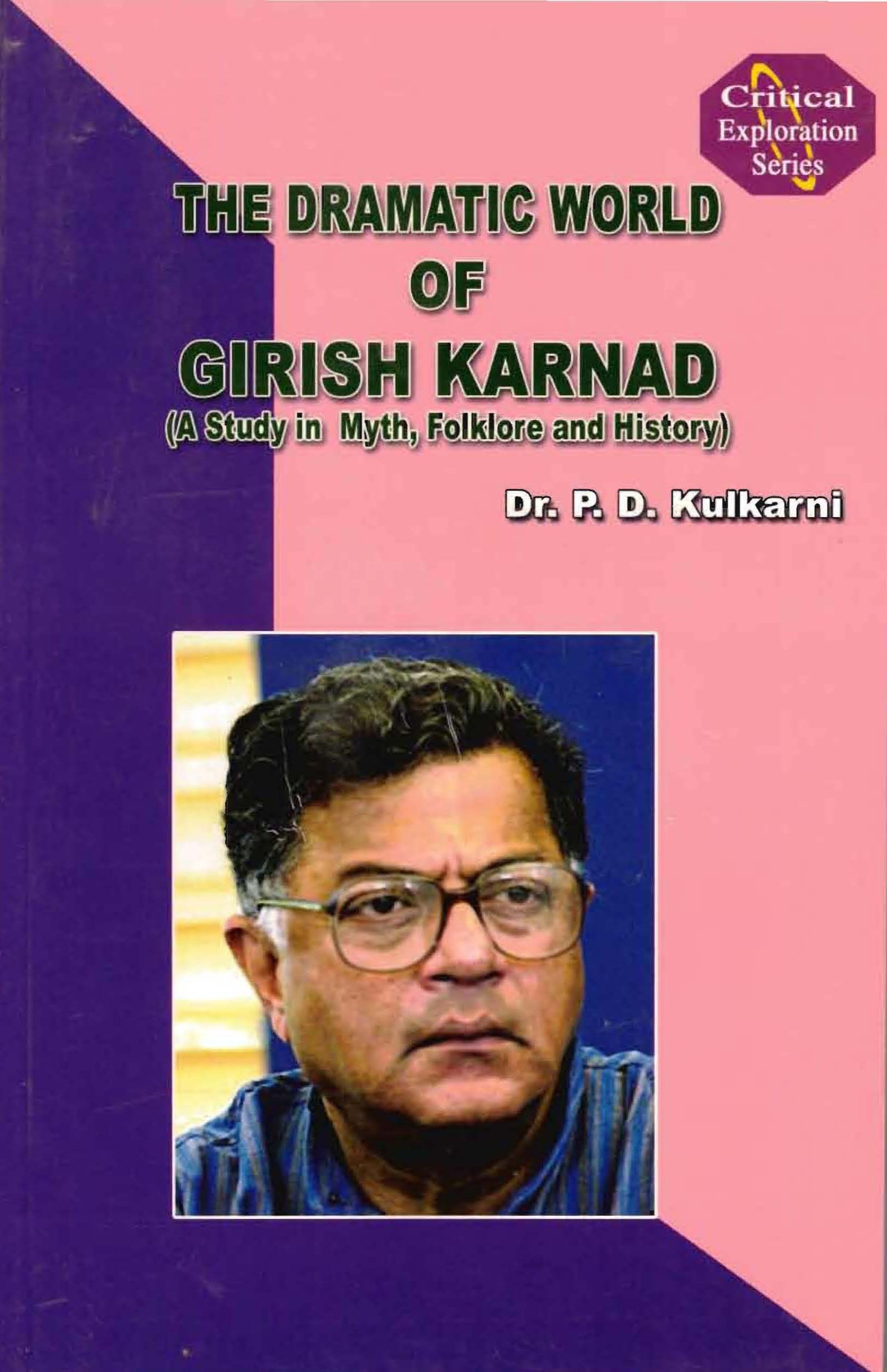 The Dramatic World of Girish Karnad
