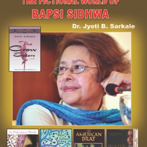The Fictional World of Bapsi Sidhwa